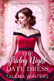 The Friday Night Date Dress (eBook, ePUB)