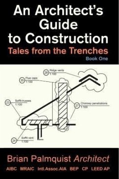 An Architect's Guide to Construction (eBook, ePUB) - Palmquist, Brian