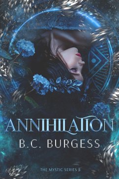 Cover Annihilation (The Mystic Series, #8) (eBook, ePUB)