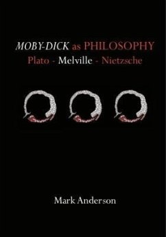 Moby-Dick as Philosophy (eBook, ePUB) - Anderson, Mark