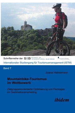 Mountainbike-Tourismus im Wettbewerb (eBook, PDF) - Heinemann, Joana; Heinemann, Joana