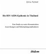 Die HIV/AIDS-Epidemie in Thailand... - Bild 1