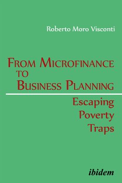From Microfinance to Business Planning: Escaping Poverty Traps (eBook, PDF) - Moro Visconti, Roberto