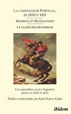 La campagne de Portugal, en 1810 et 1811 - Massena et Buonaparte - Le guide des historiens (eBook, PDF)