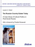 The Russian Country Estate Today (eBook, PDF)
