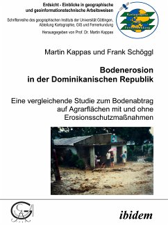 Bodenerosion in der Dominikanischen Republik (eBook, PDF) - Kappas, Martin; Schöggl, Frank