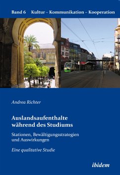 Auslandsaufenthalte während des Studiums - Stationen, Bewältigungsstrategien und Auswirkungen (eBook, PDF) - Richter, Andrea