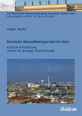 Deutsche Gesundheitsportale im Netz (eBook, PDF)