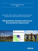 GIS-gestütztes Gebietsmonitoring im ehrenamtlichen Naturschutz (eBook, PDF)