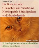 Die Katze im Alter - Gesundheit und Vitalität mit Homöopathie und Schüsslersalzen (eBook, ePUB)
