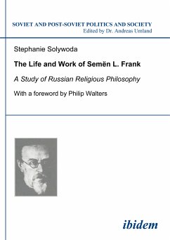 The Life and Work of Semen L. Frank (eBook, PDF) - Solywoda, Stephanie