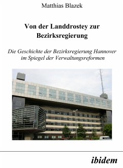 Von der Landdrostey zur Bezirksregierung (eBook, PDF) - Blazek, Matthias