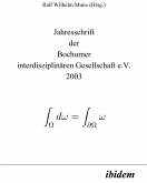 Jahresschrift der Bochumer interdisziplinären Gesellschaft e.V. (eBook, PDF)