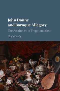 John Donne and Baroque Allegory (eBook, ePUB) - Grady, Hugh