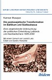 Die postsowjetische Transformation im Baltikum und Südkaukasus (eBook, PDF)