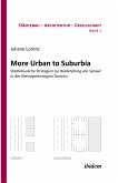 More Urban to Suburbia. Städtebauliche Strategien zur Bekämpfung von Sprawl in der Metropolenregion Toronto (eBook, PDF)