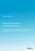 Flüssigkeitsmechanik in den Life Sciences (eBook, PDF)