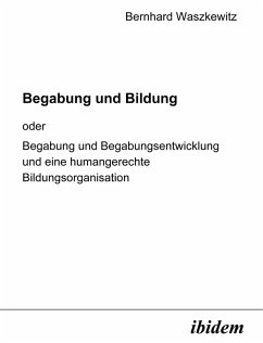 Begabung und Bildung (eBook, PDF) - Waszkewitz, Bernhard