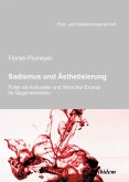 Sadismus und Ästhetisierung (eBook, PDF)