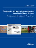 Geodaten für das Naturschutzmanagement landwirtschaftlicher Betriebe (eBook, PDF)