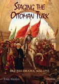 Staging the Ottoman Turk (eBook, ePUB)