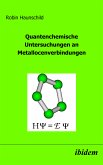 Quantenchemische Untersuchungen an Metallocenverbindungen (eBook, PDF)