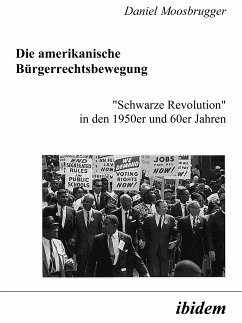 Die amerikanische Bürgerrechtsbewegung (eBook, PDF) - Moosbrugger, Daniel