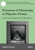 Dynamics of Distancing in Nigerian Drama (eBook, ePUB)