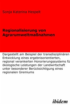 Regionalisierung von Agrarumweltmassnahmen (eBook, PDF) - Hespelt, Sonja K; Hespelt, Sonja K