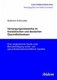 Versorgungsnetzwerke im französischen und deutschen Gesundheitswesen (eBook, PDF)