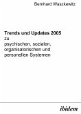 Trends und Updates 2005 zu psychischen, sozialen, organisatorischen und personellen Systemen (eBook, PDF)