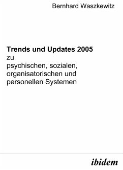 Trends und Updates 2005 zu psychischen, sozialen, organisatorischen und personellen Systemen (eBook, PDF) - Waszkewitz, Bernhard