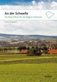 An der Schwelle: Ein Naturführer für die Region Hannover (eBook, PDF)