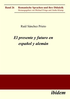 El presente y futuro en español y alemán (eBook, PDF) - Sánchez Prieto, Raúl