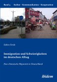 Immigration und Schwierigkeiten im deutschen Alltag (eBook, PDF)