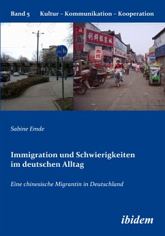 Immigration und Schwierigkeiten im deutschen Alltag (eBook, PDF) - Emde, Sabine