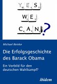 Die Erfolgsgeschichte des Barack Obama (eBook, PDF)