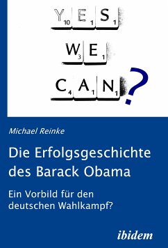 Die Erfolgsgeschichte des Barack Obama (eBook, PDF) - Reinke, Michael