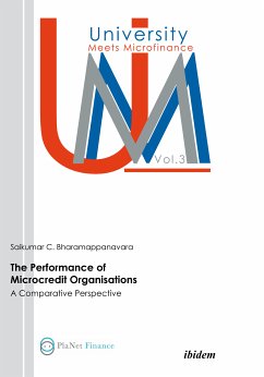 The Performance Of Microcredit Organisations (eBook, PDF) - Bharamappanavara, Saikumar Ch