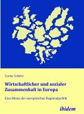 Wirtschaftlicher und sozialer Zusammenhalt in Europa (eBook, PDF)