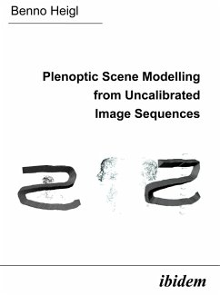 Plenoptic Scene Modelling from Uncalibrated Image Sequences (eBook, PDF) - Heigl, Benno; Heigl, Benno