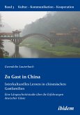 Zu Gast in China. Interkulturelles Lernen in chinesischen Gastfamilien (eBook, PDF)