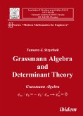 Grassmann Algebra and Determinant Theory (eBook, PDF)