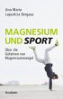 Magnesium und Sport (eBook, ePUB) - Bild 1