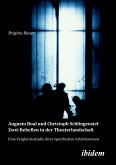 Augusto Boal und Christoph Schlingensief - Zwei Rebellen in der Theaterlandschaft (eBook, PDF)