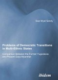 Problems of Democratic Transitions in Multi-Ethnic States (eBook, PDF)