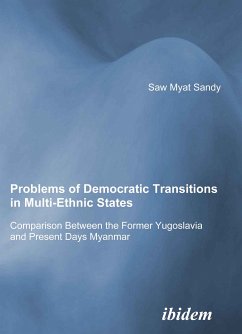 Problems of Democratic Transitions in Multi-Ethnic States (eBook, PDF) - Minsat, Sandy; Minsat, Sandy