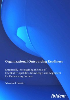 Organizational Outsourcing Readiness (eBook, PDF) - Martin, Sebastian F; Martin, Sebastian F