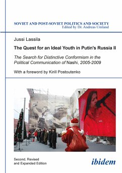 The Quest for an Ideal Youth in Putin’s Russia II (eBook, PDF) - Lassila, Jussi