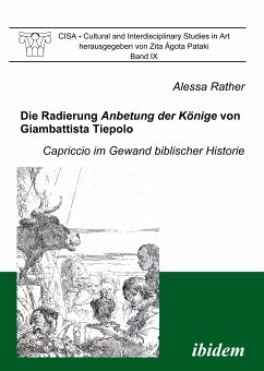 Die Radierung Anbetung der Könige von Giambattista Tiepolo (eBook, PDF) - Rather, Alessa